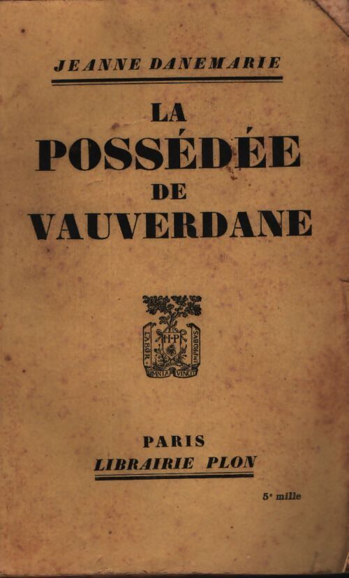 La possédée de Vauverdane - Jeanne Danemarie - Livre