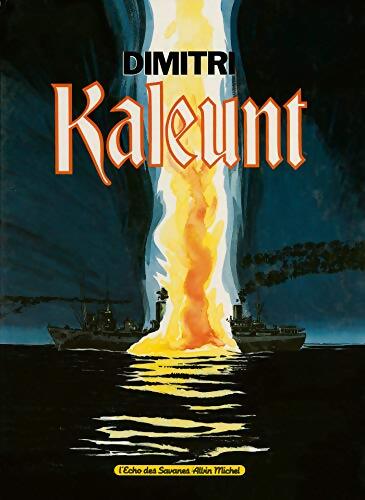 Kaleunt - Dimitri - Livre