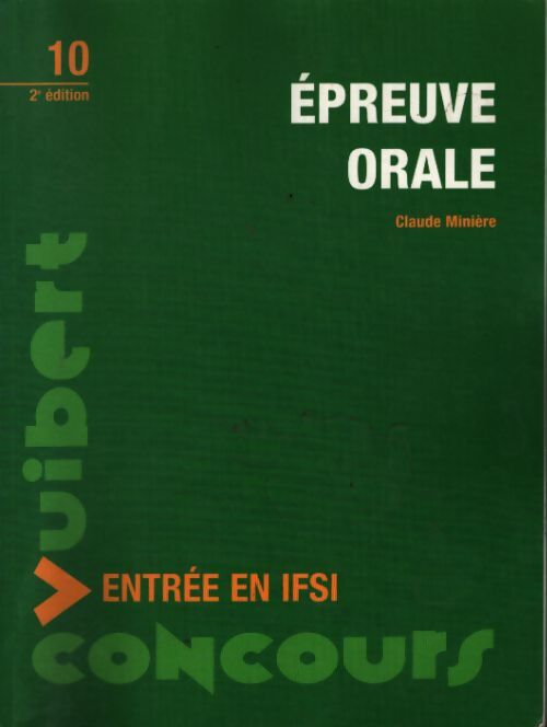 Épreuve orale entrée en ifsi - Claude Minière - Livre