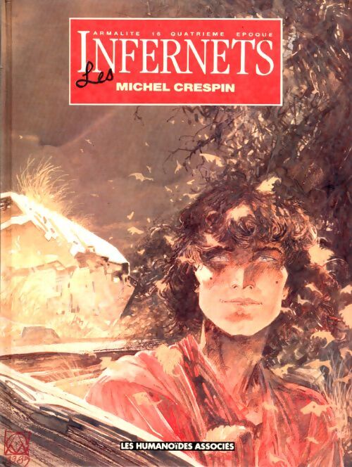Armalite 16 Tome IV : Les infernets - Michel Crespin - Livre