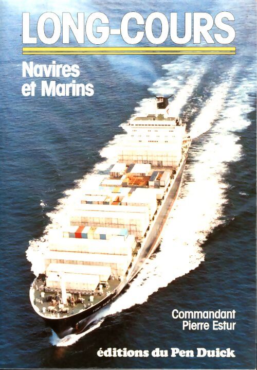 Long cours - Estur Pierre - Livre