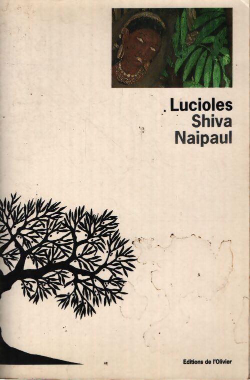 Lucioles - Shiva Naipaul - Livre