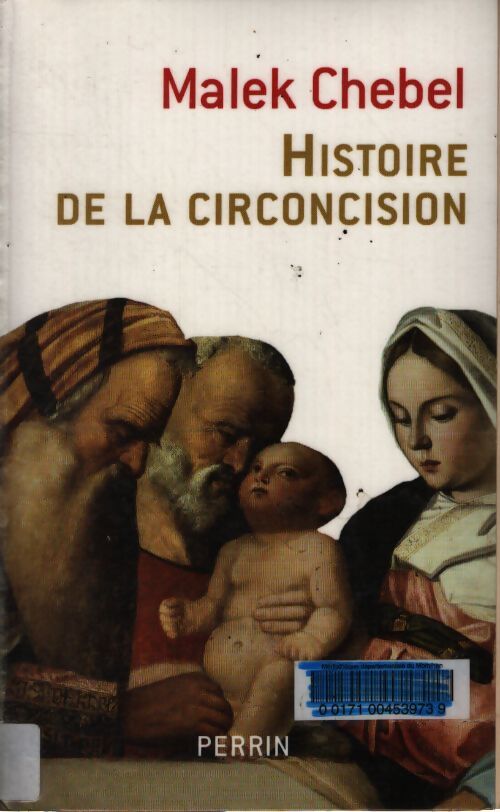 Histoire de la circoncision - Malek Chebel - Livre