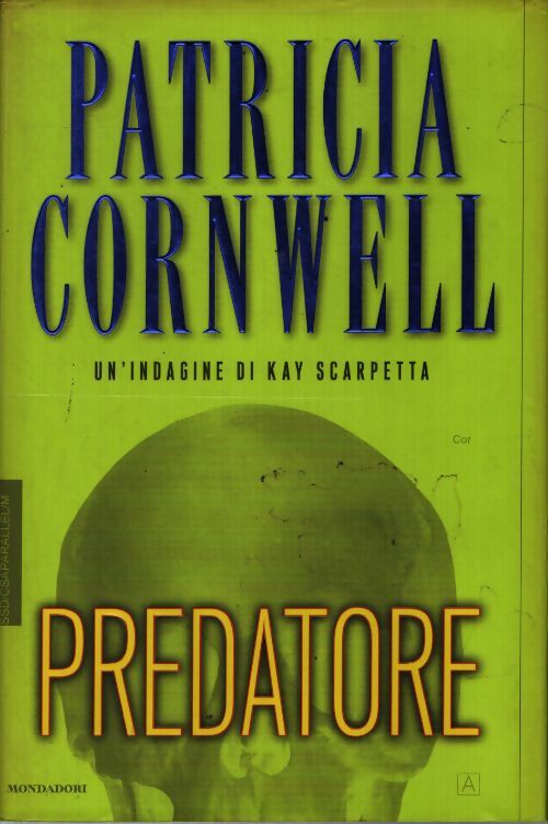 Predatore - Patricia Daniels Cornwell - Livre