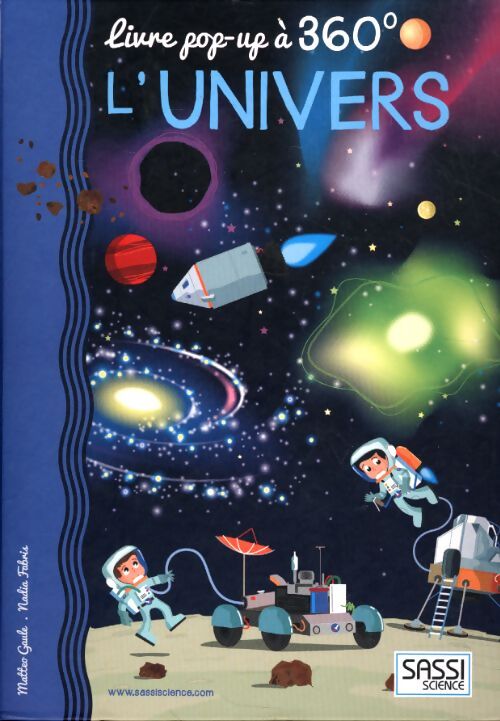 Atlas pop-up. L'univers - Matteo Gaule - Livre