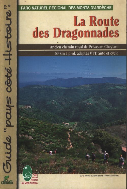La route des dragonnades - Corinne Pradier - Livre