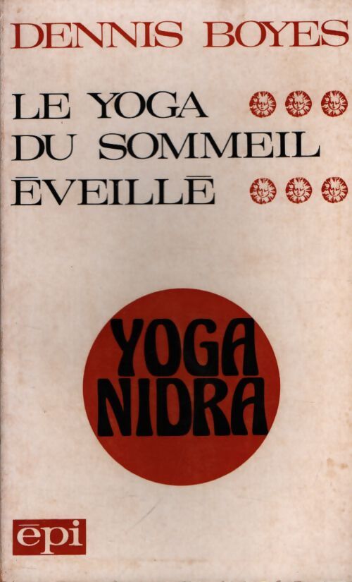 Le yoga du sommeil éveillé - Dennis Boyes - Livre