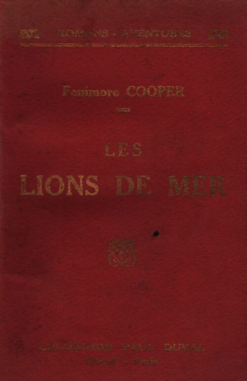 Les lions de mer - James Fenimore Cooper - Livre