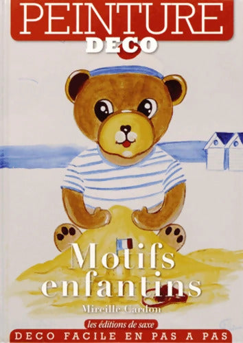 Motifs enfantins : Peinture déco - Mireille Cardon - Livre