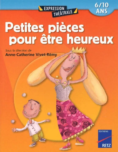 Petites pièces pour être heureux - Collectif - Livre