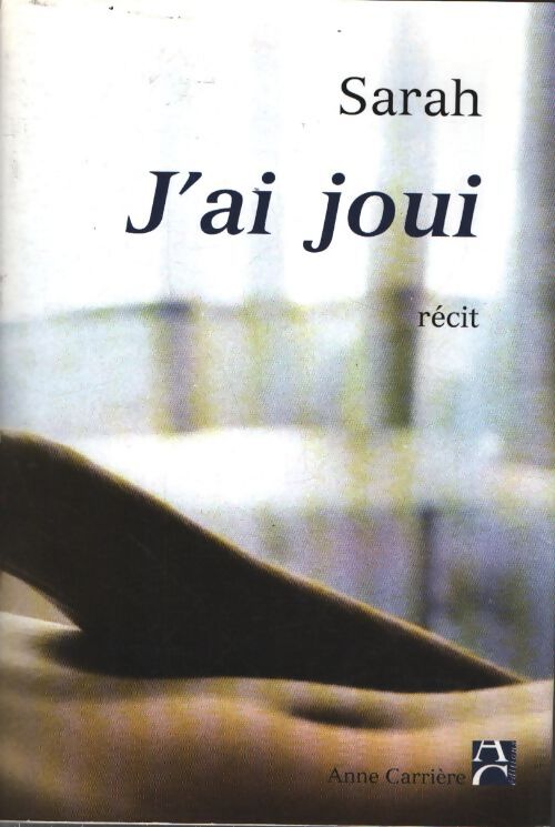 J'ai joui - Sarah - Livre