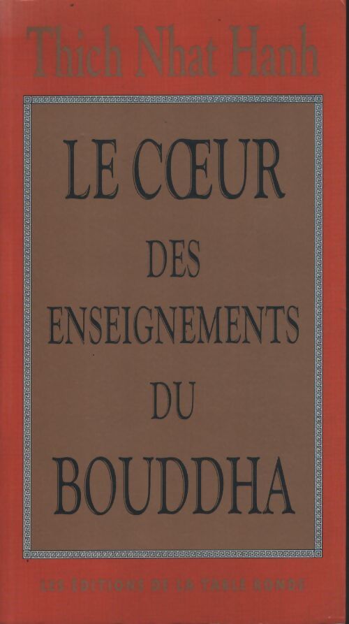 Au coeur de l'enseignement du bouddha - Than T. Nhat - Livre