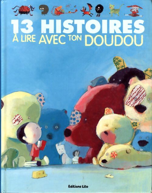 13 histoires à lire avec ton doudou - Geneviève Noël - Livre