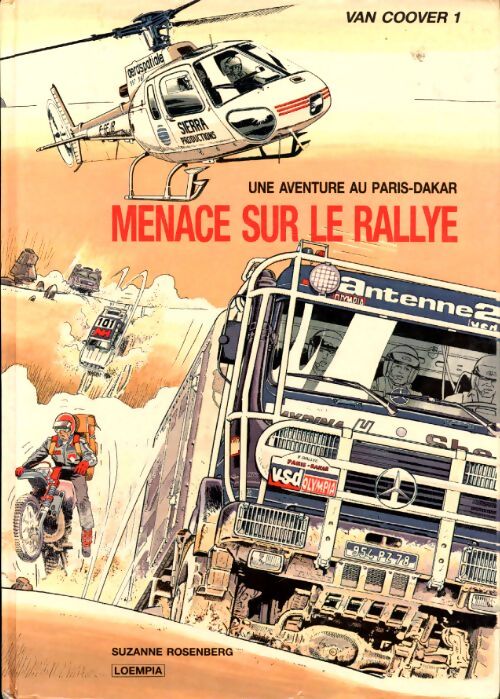 Van coover Tome I : Menace sur le rallye - Suzanne Rosenberg - Livre