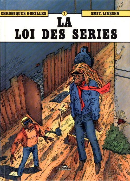 Chroniques gorilles Tome I : La loi des séries - Smit - Livre