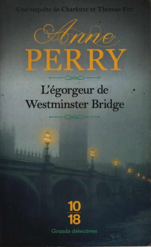 L'égorgeur de Westminster Bridge - Anne Perry - Livre