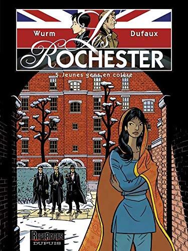 Les Rochester Tome V : Jeunes gens en colère - Jean Dufaux - Livre