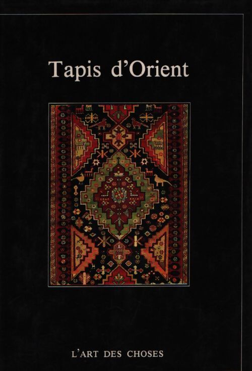 Tapis d'orient - Michèle Campana - Livre