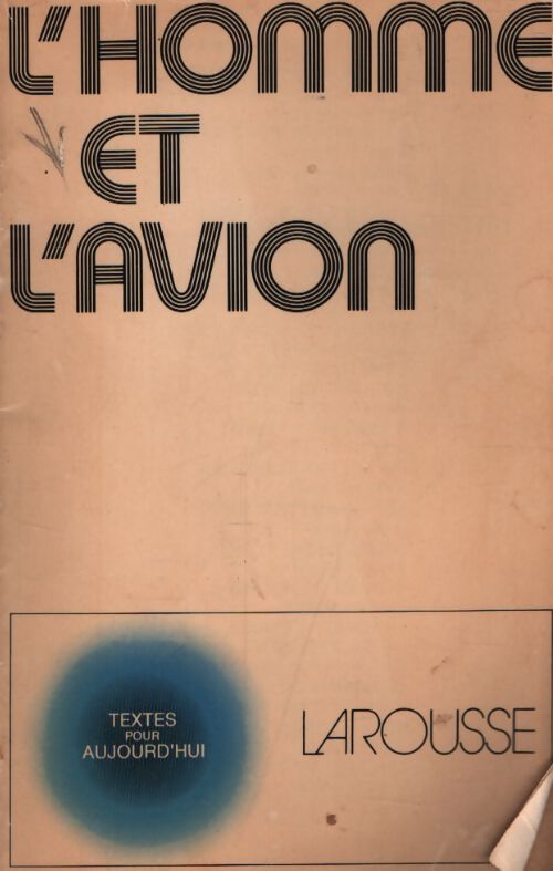 L'homme et l'avion - Armand Goupil - Livre