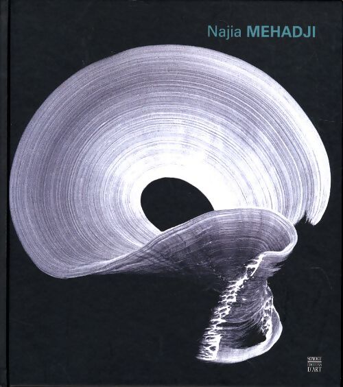 Najia mehadji : La révélation du geste - Pascal Amel - Livre