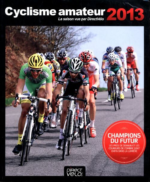 Cyclisme amateur 2013 - Directvelo - Livre