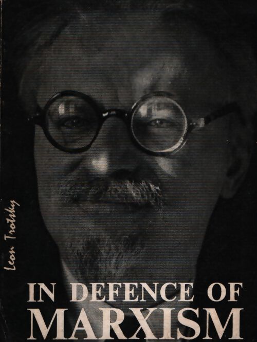 In defence of marxism - Léon Trotsky - Livre