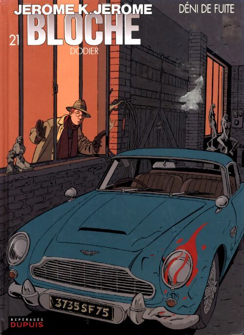Jérôme K. Jérôme Bloche Tome XXI : Deni de fuite - Dodier - Livre