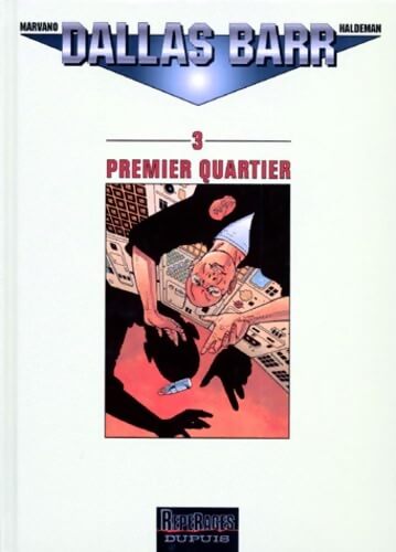 Dallas Barr Tome III : Premier quartier - Haldeman - Livre