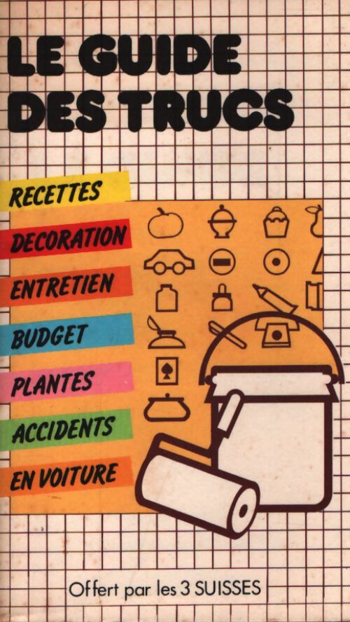 Le guide des trucs - Jacqueline Chalons - Livre