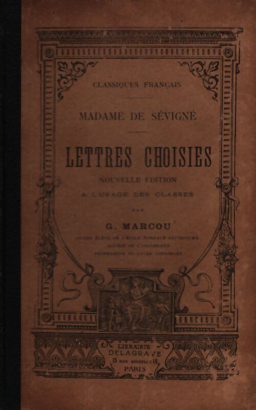Lettres choisies - Madame De Sévigné - Livre