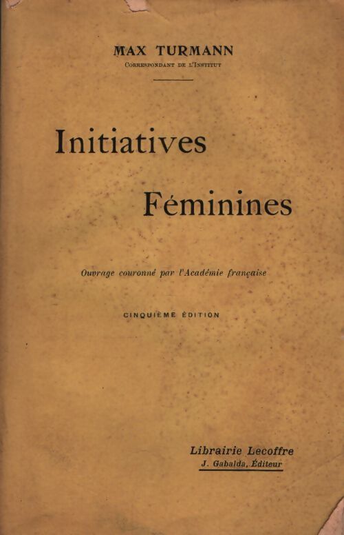 Initiatives féminines - Max Turmann - Livre