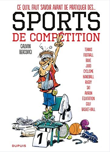 Les sports de compétition. Ce qu'il faut savoir avant de pratiquer - Cauvin - Livre