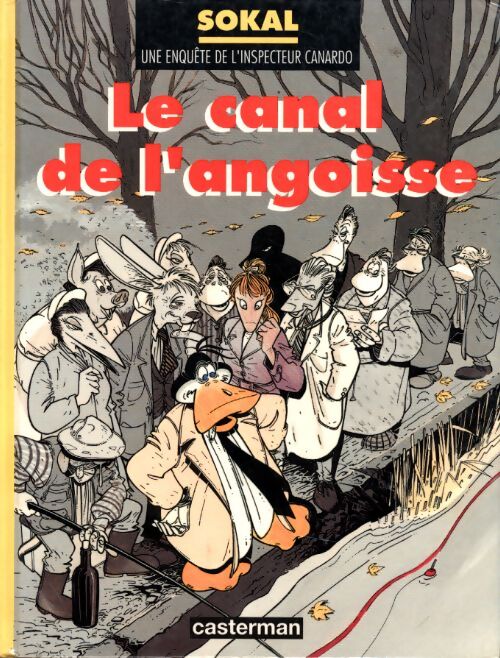L'inspecteur Canardo Tome VIII : Canal de l'angoisse - Benoît Sokal - Livre