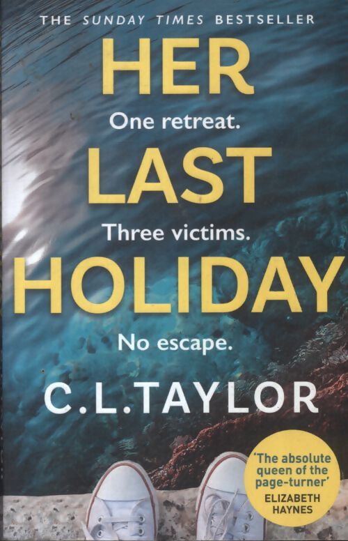 Her last holiday - C. L. Taylor - Livre