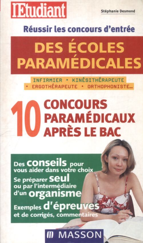 Réussir les concours d'entrée des écoles paramédicales - Stéphanie Desmond - Livre