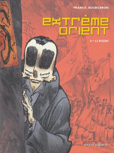Extrême Orient Tome I - Franck Bourgeron - Livre