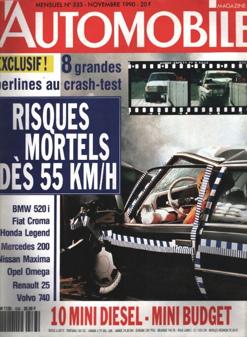 L'automobile magazine n°533 : Risques mortels dès 55km/h - Collectif - Livre