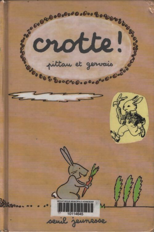 Crotte ! - Pittau - Livre