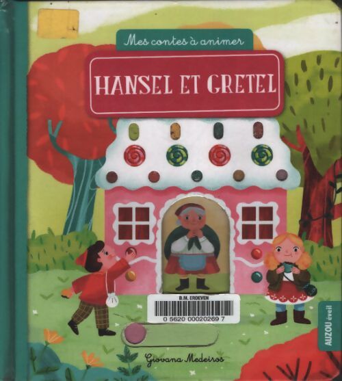Mes contes à animer - hansel et gretel - Giovana Medeiros - Livre