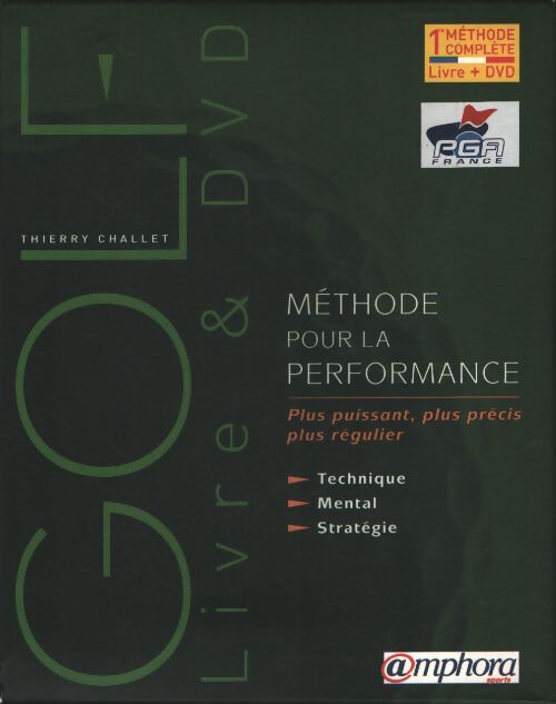Golf : Méthode pour la performance - Thierry Challet - Livre