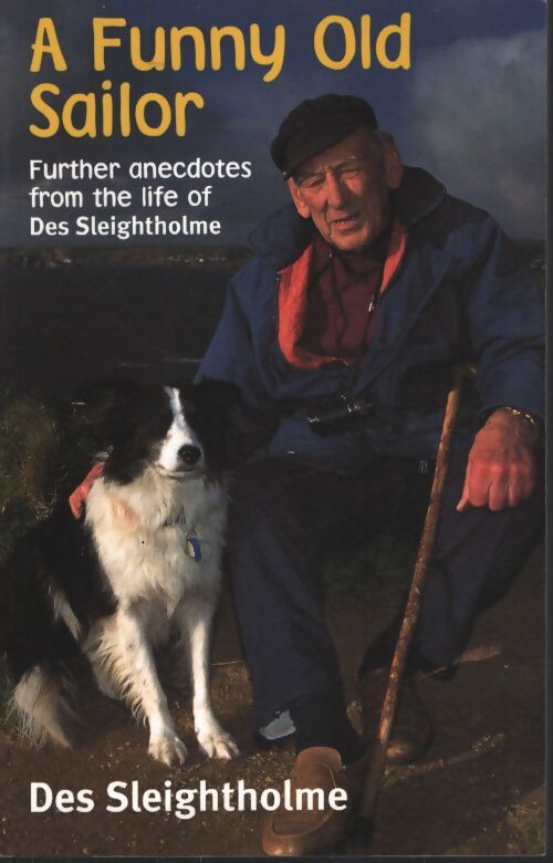 A funny old sailor - Des Sleightholme - Livre