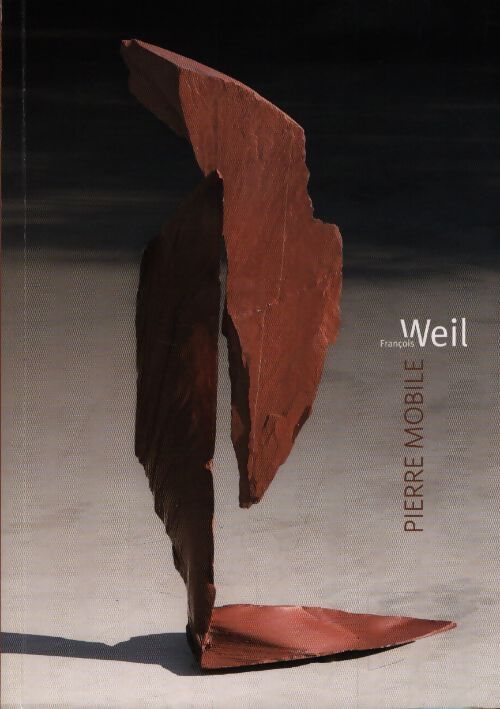 Pierre mobile - François Weil - Livre