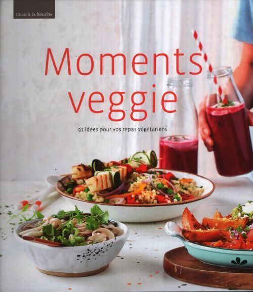 Moments veggie - Collectif - Livre