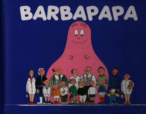 Barbapapa - Annette Tison - Livre