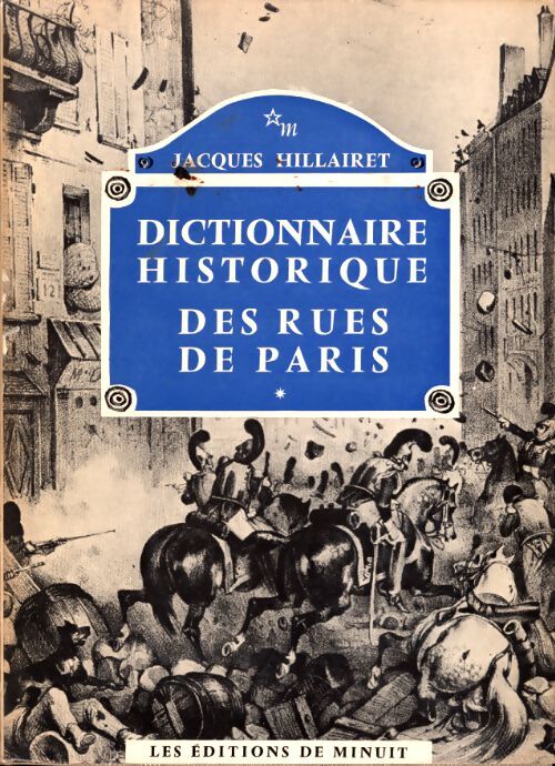Dictionnaire historique des rues de Paris (2 vols) - Jacques Hillairet - Livre