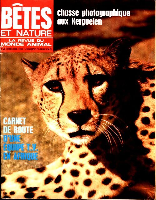 Bêtes et nature n°50 : Chasse photographique aux kerguelen - Collectif - Livre