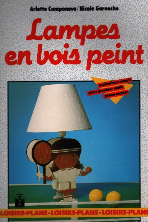 Lampes en bois peint - Nicole Garnache - Livre