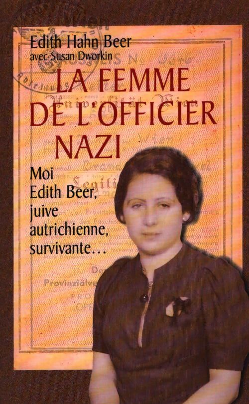 La femme de l'officier nazi - Edith Hahn Beer - Livre