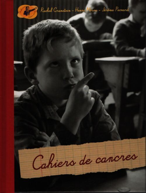 Cahiers des cancres - Collectif - Livre
