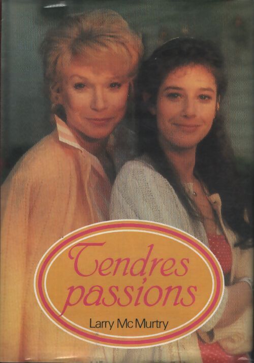 Tendres passions - Mac Murtry Larry - Livre